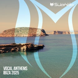 Vocal Anthems Ibiza 2025