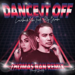 Dance It Off - Thomas Nan Remix