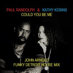 Could You Be Me (John Arnold Funky Detroit Mix)
