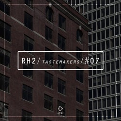 RH2 Tastemakers #07