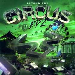 Beyond the Circus EP, Pt. 2