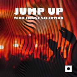 Jump Up - Tech House Selection