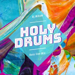 Holy Drums  (Bass Line mix)