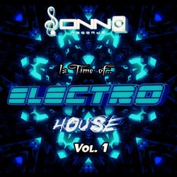 Is Time of Electro House, Vol. 1