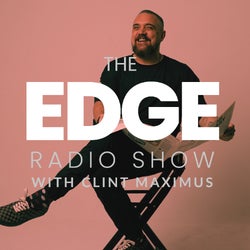 THE EDGE RADIO SHOW #838