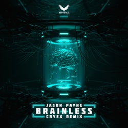 Brainless (Cryex Remix)