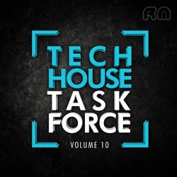 Tech House Task Force, Vol. 10
