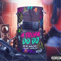 A Tropa do Dj
