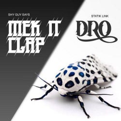 Mek It Clap / Dro