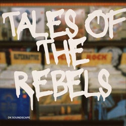 Tales of the Rebels