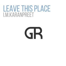 Leave This Place