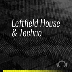 ADE Special: Leftfield House & Techno