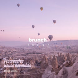 Brunch PULSE  "Progressive House Devotions"