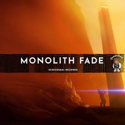 Monolith Fade