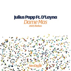 Dame Mas (2025 Redux)
