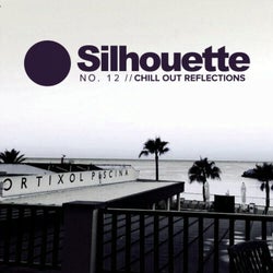 Silhouette No.12: Chill Out Reflections