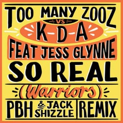 So Real (Warriors) (PBH & Jack Shizzle Remix) [Extended Mix]