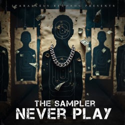 Never Play