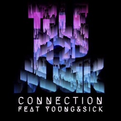 Connection (feat. Young & Sick)