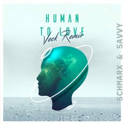 Human To Love (Veck Remix)