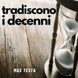 Tradiscono i decenni