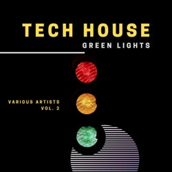Tech House Green Lights, Vol. 2