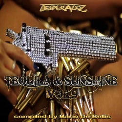 Tequila & Sunshine, Vol. 9 (Compiled By Mario De Bellis)