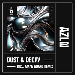 Dust & Decay