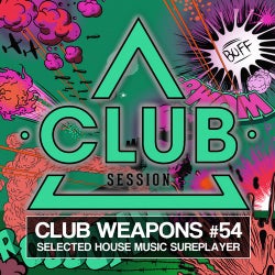 Club Session Pres. Club Weapons No. 54