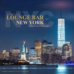 Lounge Bar New York, Vol. 2 - With Chill & Jazz Through the Night
