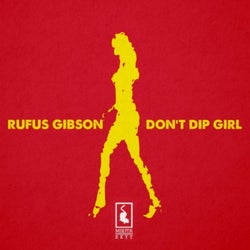 Don't Dip Girl