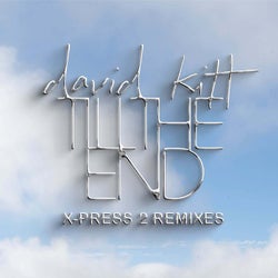 Till The End : X-Press 2 Remixes