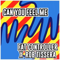 Can You Feel Me (feat. Rob Tissera)
