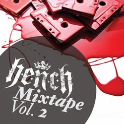 Hench Mixtape Vol. 2 Mixed By Jakes