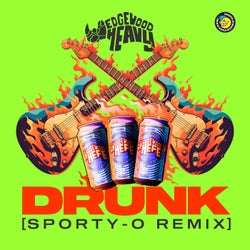 Drunk (Sporty-O Remix)