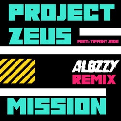 Mission (feat. Tiffany Jade) [Albzzy Remix]