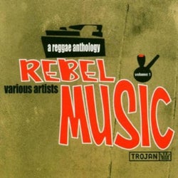 Rebel Music: A Reggae Anthology
