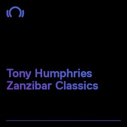 Artist Classics: Tony Humphries Zanzibar 