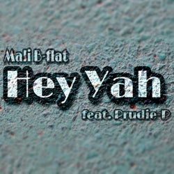 Hey Yah (feat. Prudie-P)