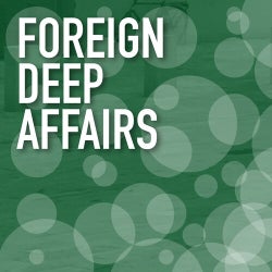 Foreign Deep Affairs