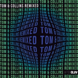 Tom & Collins Remixed