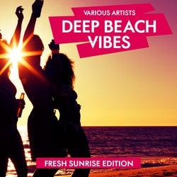 Deep Beach Vibes (Fresh Sunrise Edition)
