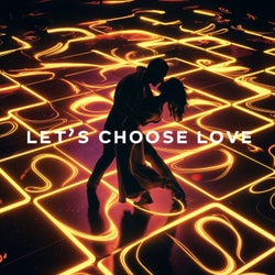 Let's Choose Love