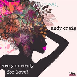 Are You Ready For Love ?