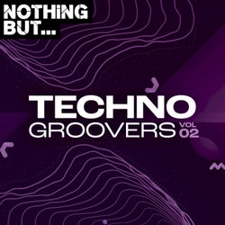 Nothing But... Techno Groovers, Vol. 02