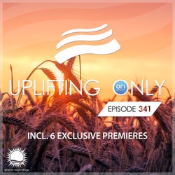 Uplifting Only Episode 341 [All Instrumental] (With 6 World Premieres) (Aug 22, 2019)