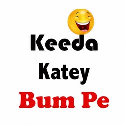 Keeda Katey Bum Pe