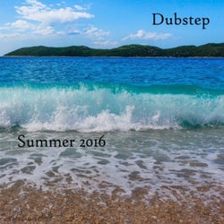 Dubstep Summer 2016