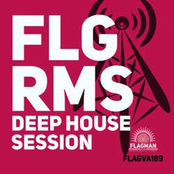 FLGRMS Deep House Session