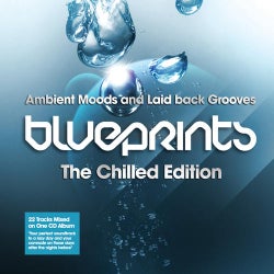 Blueprints - The Chilled Edition (Ambient Moods & Laid Back Grooves)